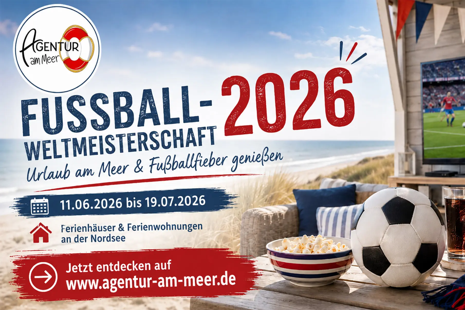 Fussball WM Agentur am Meer